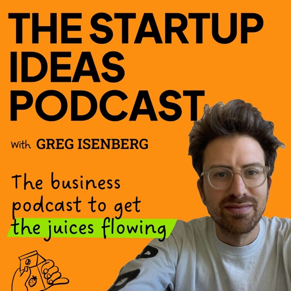 The Startup Ideas Podcast artwork